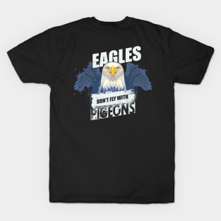 EAGLES & PIGEONS T-Shirt